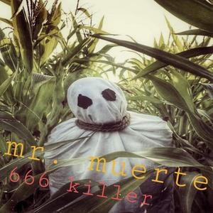 mr. muerte 666 killer (feat. John Diamond & DJ Alecks Pe) [Explicit]