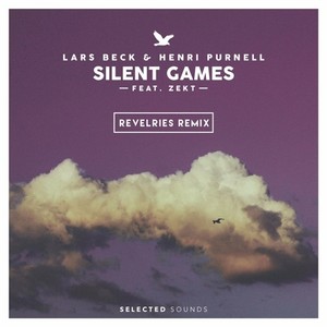 Silent Games (Revelries Remix)