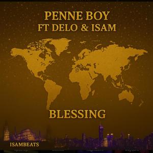 Blessing (feat. Delo & Isam)