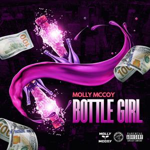 Bottle Girl(Bottles Poppin') (Explicit)