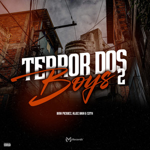 Terror dos Boys 2 (Explicit)