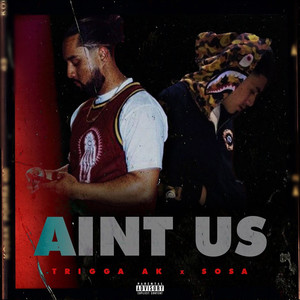 Aint Us (Explicit)