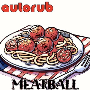 Meatball (Explicit)