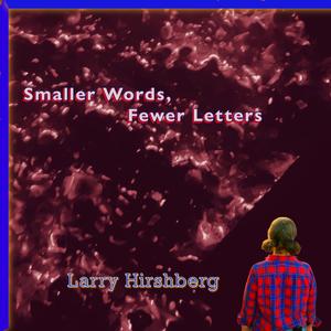 Smaller Words, Fewer Letters