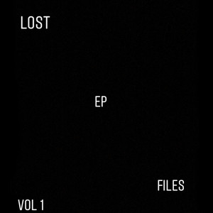 Lost Files Vol. 1 (Explicit)