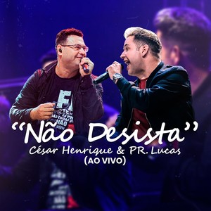 Não Desista (Ao Vivo)