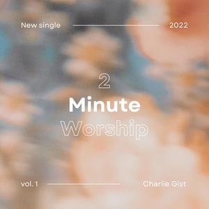 2 Minute Worship