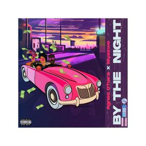 By The Night (Explicit)