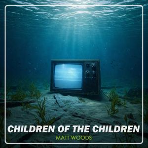 Children of the Children