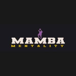 Mamba Mentality (Explicit)