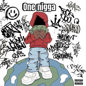 One Nigga (feat. Rico2x32) [Explicit]