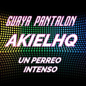 GUAYA PANTALON (Explicit)