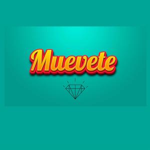 MUEVETE (Explicit)