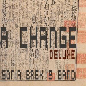 A Change (Deluxe)