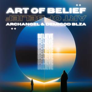 Art of Belief (Explicit)