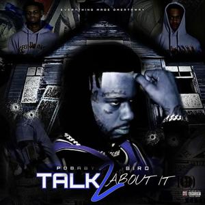 Talk About It 2 (Explicit)