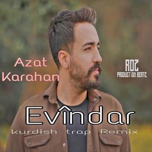 Kurdish trap_evîndar/Azat Karahan