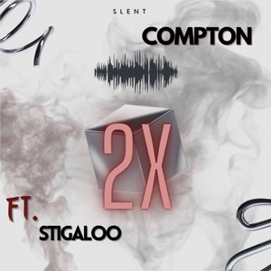 2X (feat. Stigaloo) [Explicit]