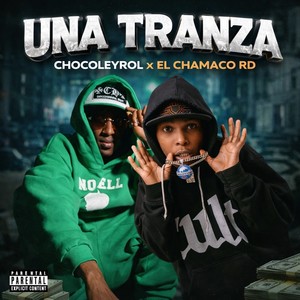 Una Tranza (Explicit)