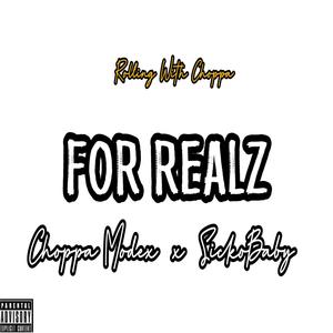 For Realz (feat. SickoBaby) [Explicit]