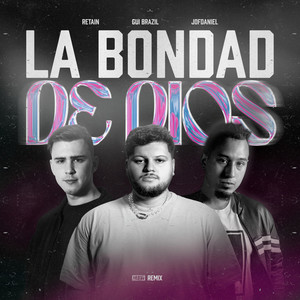 La Bondad de Dios (Remix)