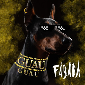 Guau Guau (Explicit)