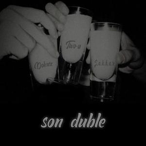 son duble(feat. Dokuz & Ş.a.h.b.a.z) (Explicit)