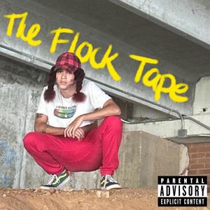 THE FLOCK TAPE (Explicit)