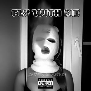 Fly With Me