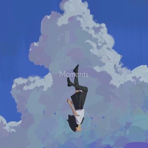Moments (伴奏)