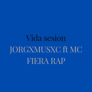 Vida Sesion (Explicit)