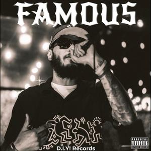 Famous (feat. Bakkend *******) [Explicit]