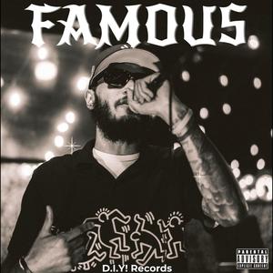 Famous (feat. Bakkend *******) (Explicit)
