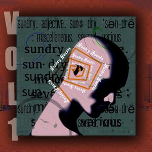 Sundry Sounds, Vol. 1 (Explicit)