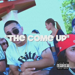 The Come Up(feat. Knwlxdge) (Explicit)