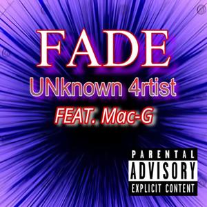 Fade (feat. Mac-G) [Explicit]