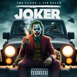 Joker (feat. Ssb Draco) (Explicit)
