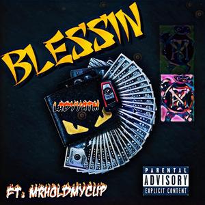 BLESSIN (Explicit)