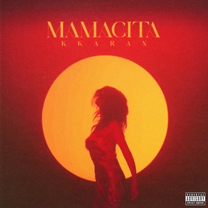 Mamacita (Explicit)