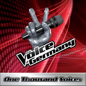 One Thousand Voices (From The Voice Of Germany)