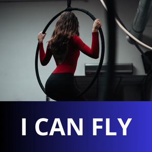 I Can Fly