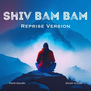 Shiv Bam Bam (Reprise Version) (Reprise Version)