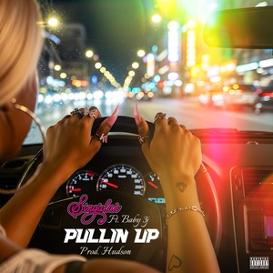 Pullin Up (Explicit)
