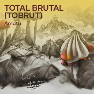 Total Brutal (ToBrut)