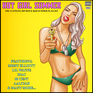 Hot Girl Summer The Ultimate Hip Hop & R&B Summer Playlist (Explicit)