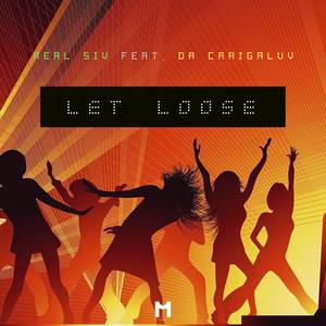 Let Loose (feat. Dr Craigaluv)