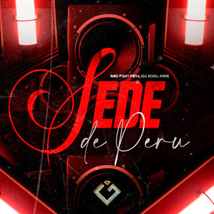 Sede de Peru (Explicit)