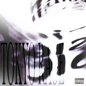 TOKYO RAGE (feat. Rihito) (Explicit)