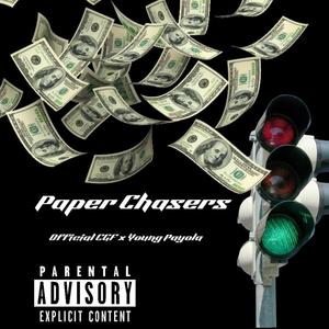 Paper Chasers (feat. Young Payola) [Explicit]