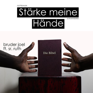 Stärke meine Hände